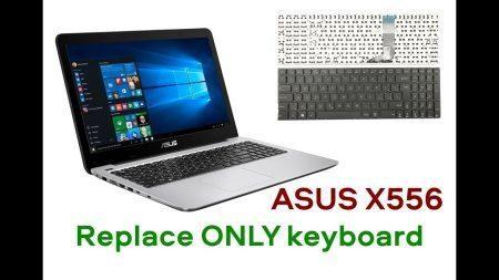 Asus X556U Keyboard Replacement 25 Asus X556U Keyboard Replacement 25