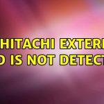 Hitachi Hard Disk Not Detected 2